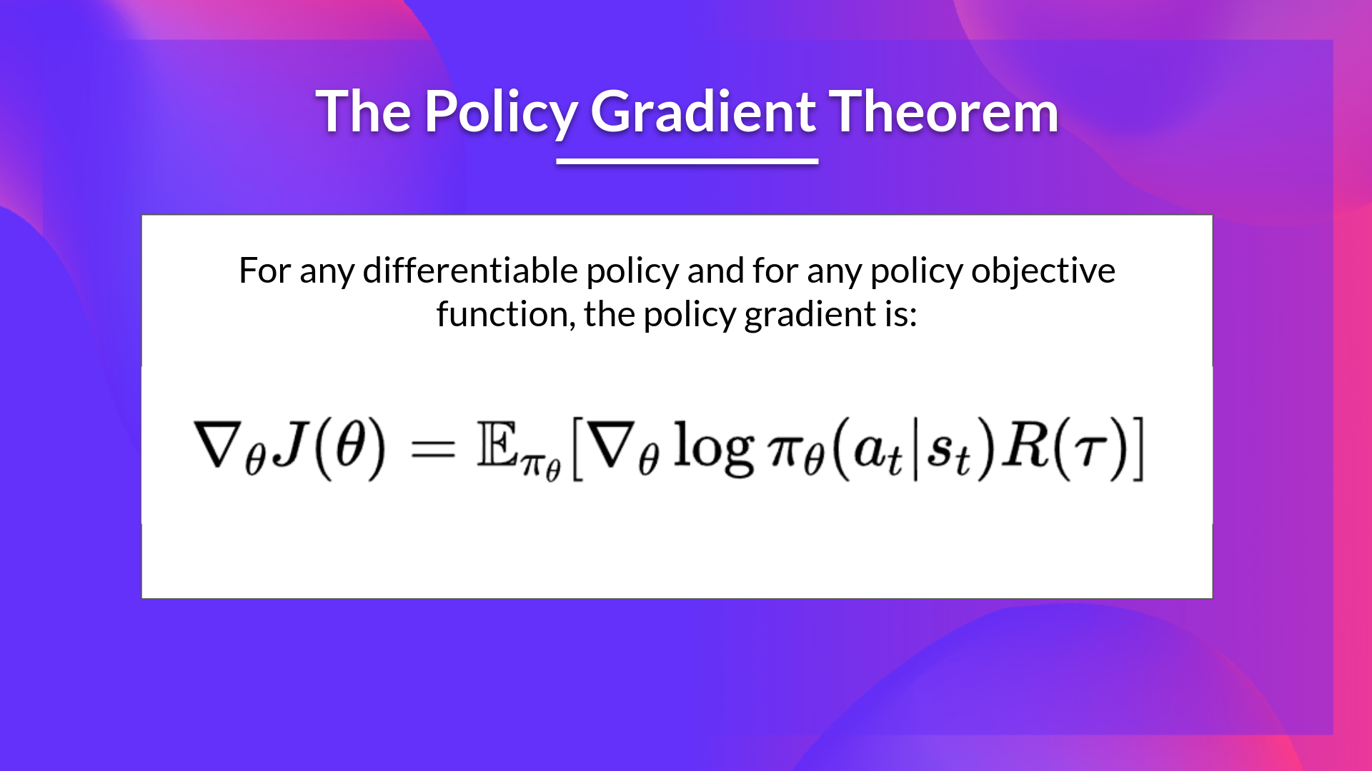 Policy Gradient